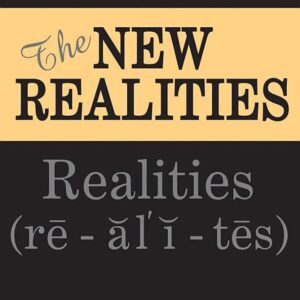 The New Realities