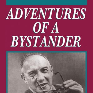 Adventures of a Bystander