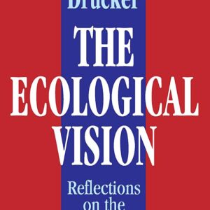 The Ecological Vision: Reflections on the American Condition