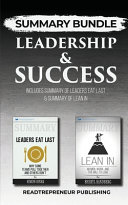 Summary Bundle: Leadership & Success | Readtrepreneur Publishing: Includes Summary of Leaders Eat Last & Summary of Lean In