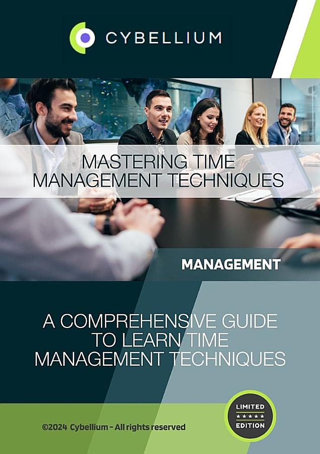 Mastering Time Management Techniques: A Comprehensive Guide to Learn Time Management Techniques