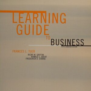 Learning Guide [to] "Business", Fifth Canadian Edition