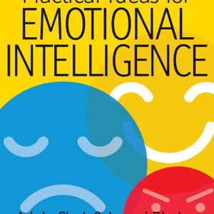 Practical Ideas for Emotional Intelligence