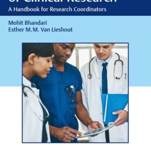 The Coordination of Clinical Research: A Handbook for Research Coordinators
