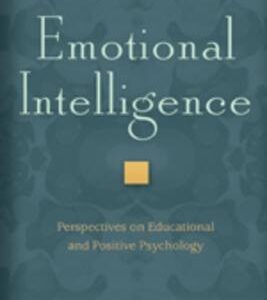 Emotional Intelligence: Perspectives from Educational and Positive Psychology