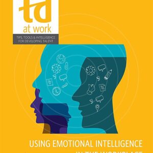 Using Emotional Intelligence in the Workplace