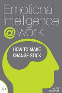 Emotional Intelligence @ Work: How to Make Change Stick