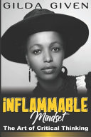 Inflammable Mindset: The Art of Critical Thinking