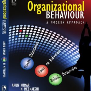 Organizational Behaviour: A Modern Approach