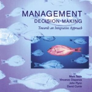 Management Decision-making: Towards an Integrated Approach
