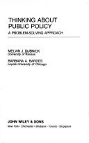 Thinking about Public Policy: A Problem-solving Approach