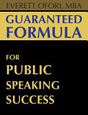 Guaranteed Formula for Public Speaking Success