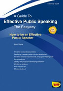 Effective Public Speaking: How to be an Effective Public Spe