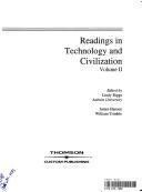 Readings in Technology and Civilization. Volume II