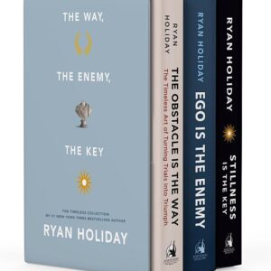 The Way, the Enemy, and the Key: A Boxed Set of the Obstacle Is the Way, Ego Is the Enemy & Stillness Is the Key