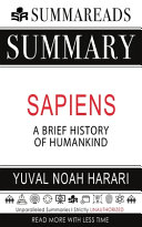 Summary of Sapiens: A Brief History of Humankind by Yuval Noah Harari