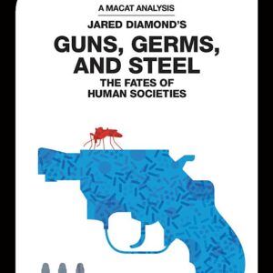 An Analysis of Jared Diamond's Guns, Germs & Steel: The Fate of Human Societies
