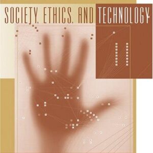 Society, Ethics, and Technology