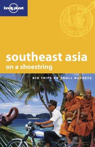 Southeast Asia on a Shoestring