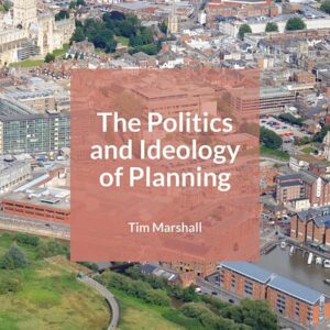 The Politics and Ideology of Planning
