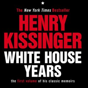White House Years: The First Volume of His Classic Memoirs