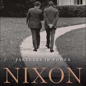 Nixon and Kissinger: Partners in Power