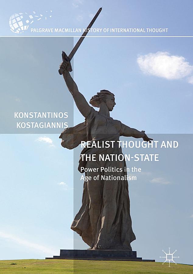 Realist Thought and the Nation-State: Power Politics in the Age of Nationalism