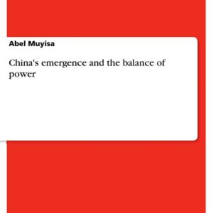 China's emergence and the balance of power