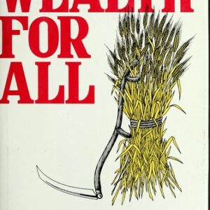 Wealth for All: Religion, politics, and war