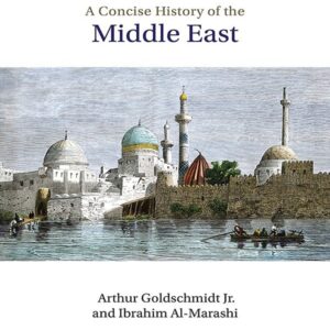 A Concise History of the Middle East