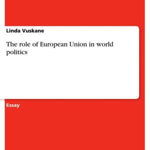 The role of European Union in world politics