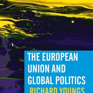 The European Union and Global Politics