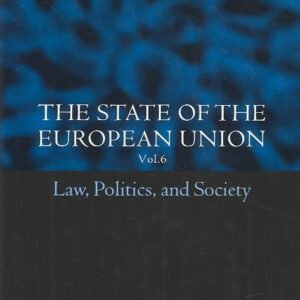 The State of the European Union, 6:Law, Politics, and Society: Law, Politics, and Society