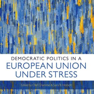 Democratic Politics in a European Union Under Stress