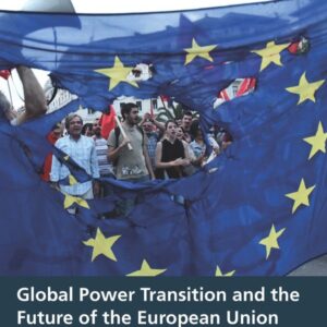 Global Power Transition and the Future of the European Union