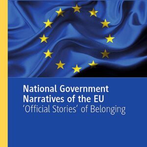 National Government Narratives of the EU: 'Official Stories’ of Belonging