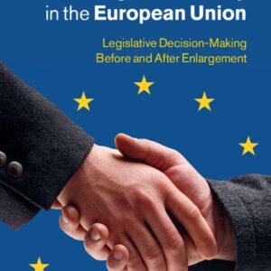 Resolving Controversy in the European Union: Legislative Decision-Making before and after Enlargement