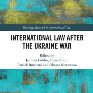 International Law After the Ukraine War