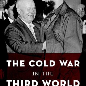 The Cold War in the Third World