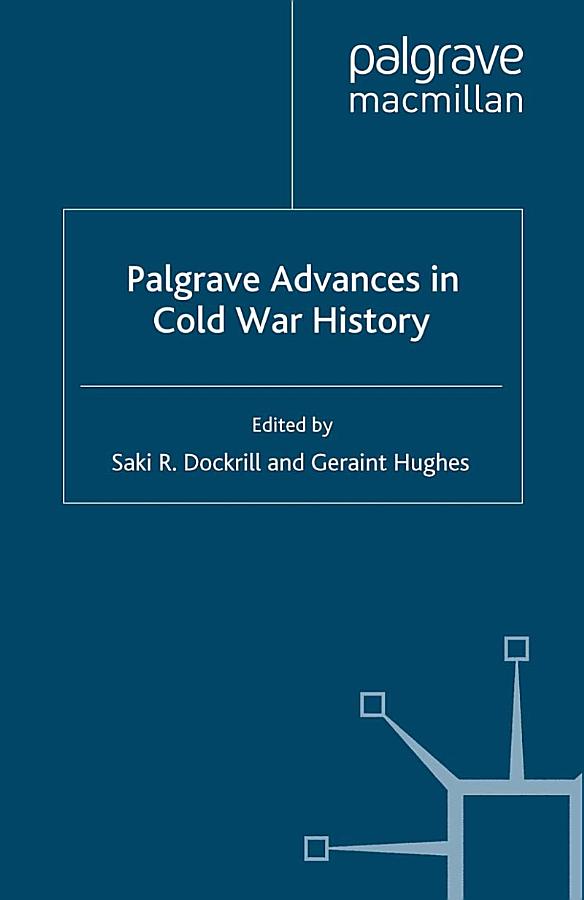 Palgrave Advances in Cold War History