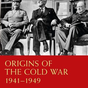 Origins of the Cold War 1941–1949