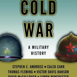 The Cold War: A Military History