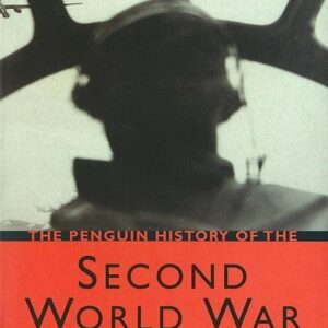 The Penguin History of the Second World War