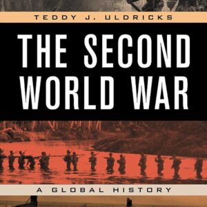 The Second World War: A Global History