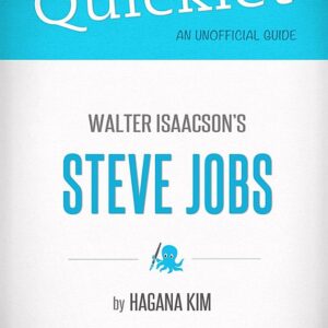 Quicklet on Steve Jobs by Walter Isaacson: Want to learn about Steve Jobs? Our Quicklet teaches you everything you wanted to know about Steve Jobs in a fraction of the time!