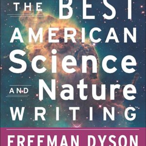 The Best American Science And Nature Writing 2010