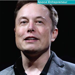Elon Musk: Space Entrepreneur