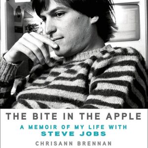 The Bite in the Apple: A Memoir of My Life with Steve Jobs