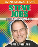 Steve Jobs: Digital Innovator