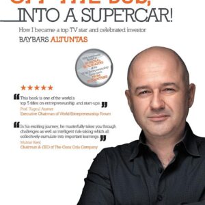 Off the Bus, into a Supercar!: How I Became a Top Tv Star and Celebrated Investor